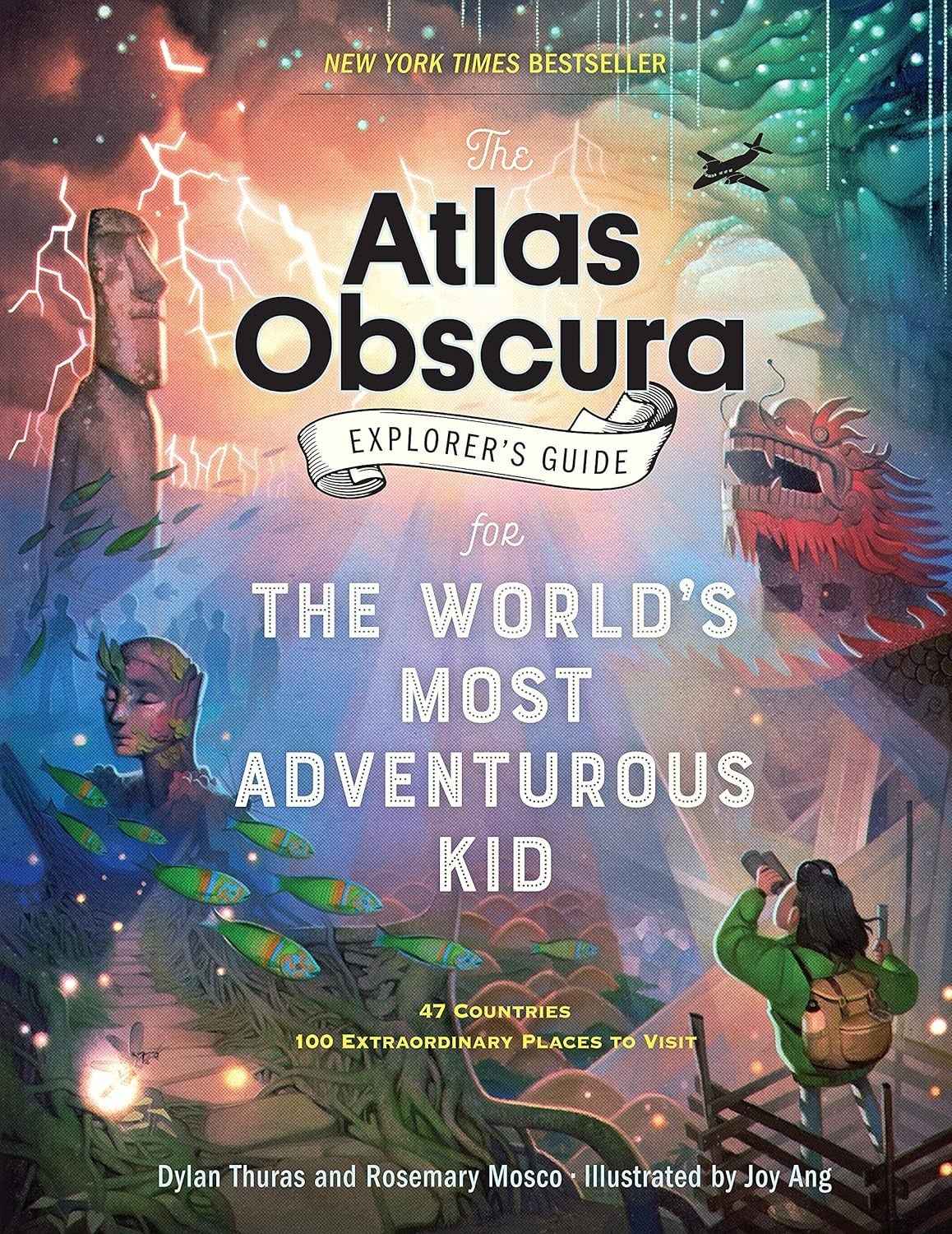 The Atlas Obscura Explorer’s Guide for the World’s Most Adventurous Kid